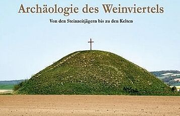 Archäologie des Weinviertels