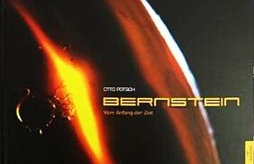 Bernstein – vom Anfang der Zeit