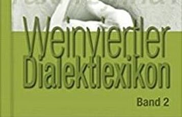 Weinviertler Dialektlexikon, Band 2